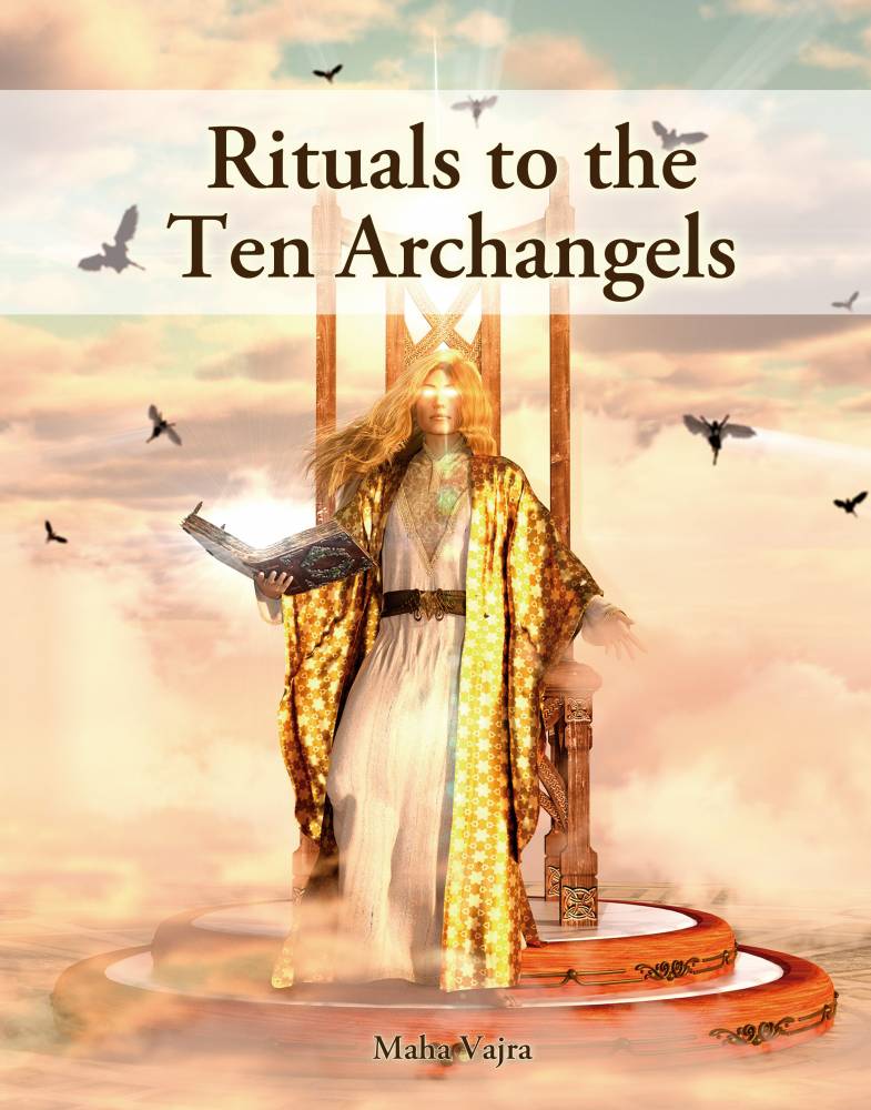 Rituals to the Ten Archangels
