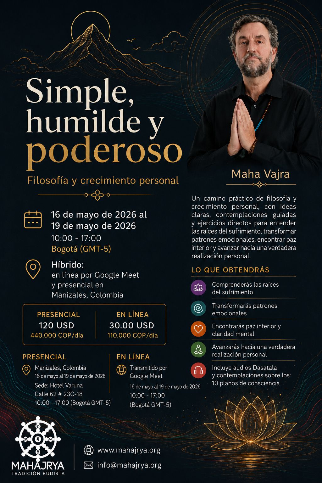 Simple, humilde y poderoso
